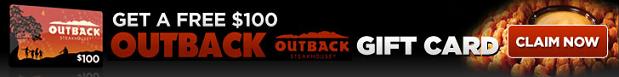 Get Free $100 OutBack Gift Card