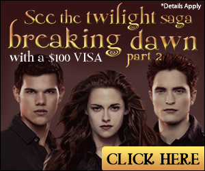 Free $100 Visa Gift Card Twilight Breaking Dawn