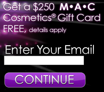 Free $250 MAC Cosmetics Gift Card