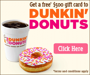 Free $500 Dunkin Donuts Gift Card